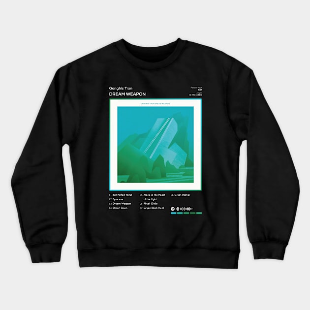 Genghis Tron - Dream Weapon Tracklist Album Crewneck Sweatshirt by 80sRetro